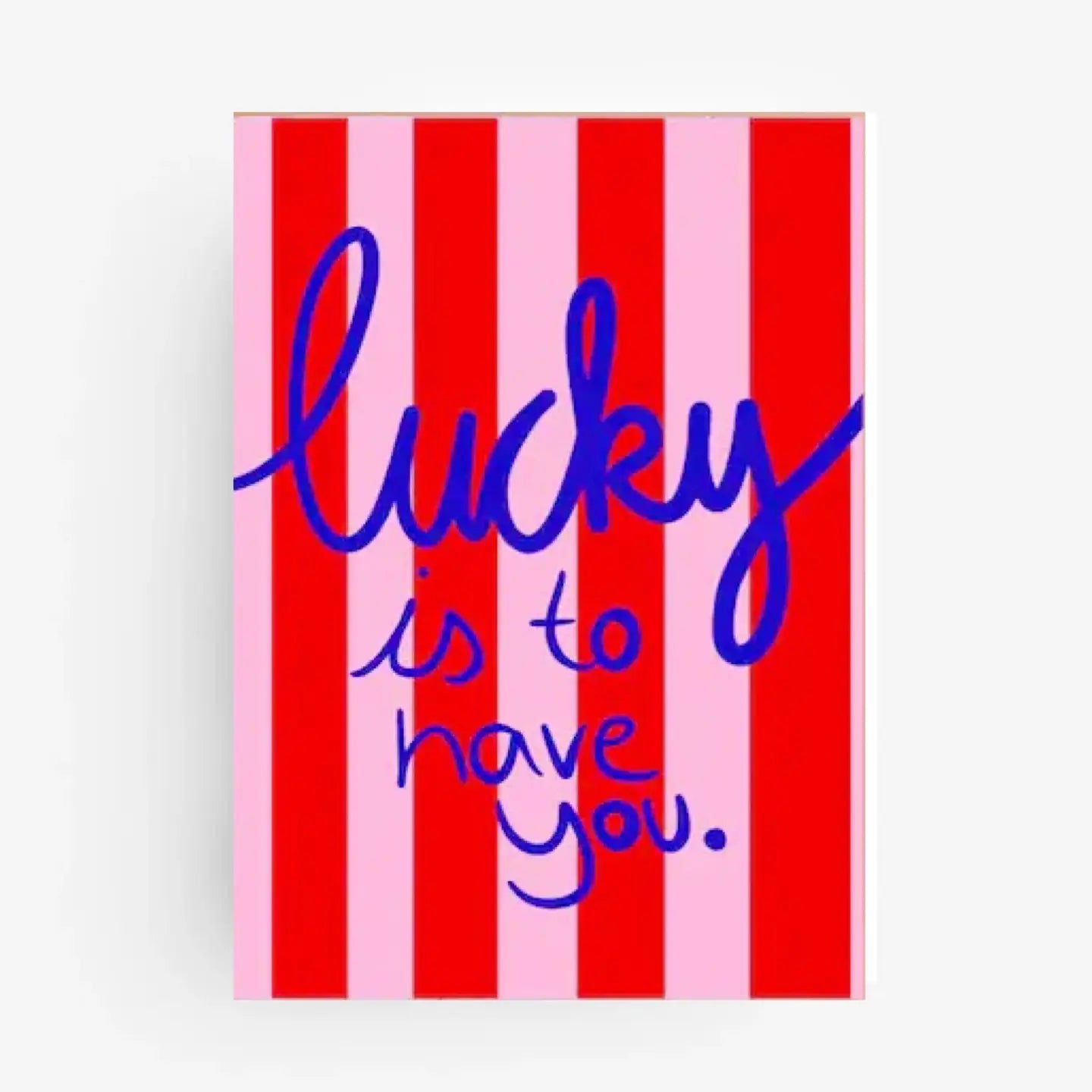 Ute Arnold | Postkarte Lucky is to have you